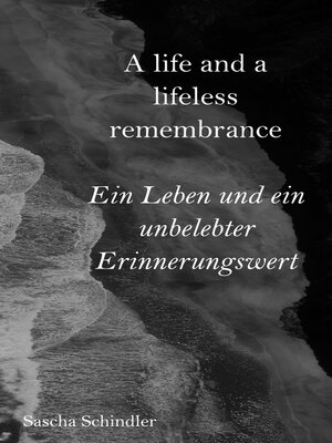 cover image of A life and a lifeless remembrance